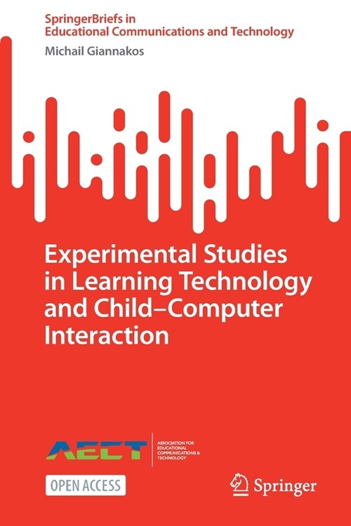 Experimental Studies in Learning Technology and Child-Computer Interaction (Paperback, 2022)