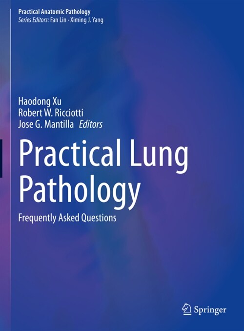 Practical Lung Pathology: Frequently Asked Questions (Hardcover, 2022)