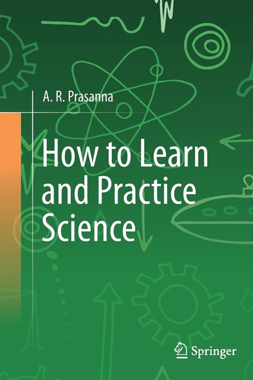 How to Learn and Practice Science (Paperback)