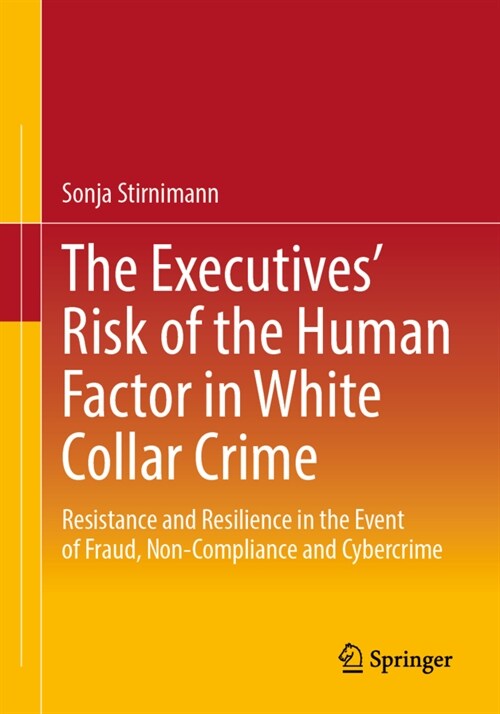 Der Mensch als Risikofaktor bei Wirtschaftskriminalitat (Paperback)