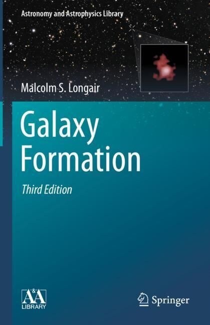 Galaxy Formation (Hardcover, 3, 2023)