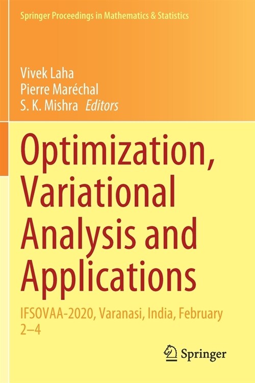 Optimization, Variational Analysis and Applications: IFSOVAA-2020, Varanasi, India, February 2-4 (Paperback)