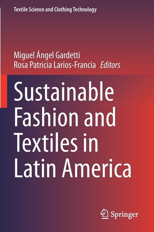 Sustainable Fashion and Textiles in Latin America (Paperback)