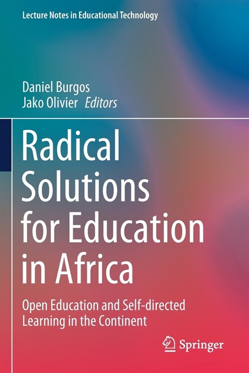 Radical Solutions for Education in Africa: Open Education and Self-directed Learning in the Continent (Paperback)