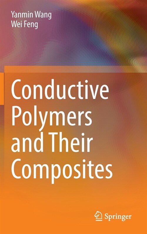 Conductive Polymers and Their Composites (Hardcover)