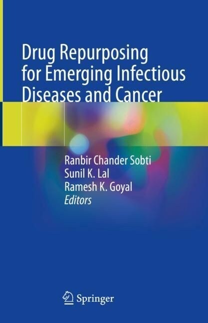 Drug Repurposing for Emerging Infectious Diseases and Cancer (Hardcover)