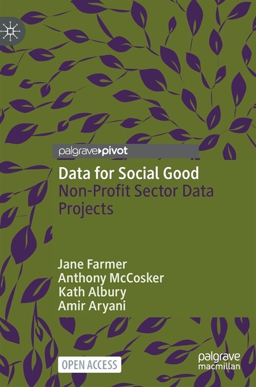 Data for Social Good: Non-Profit Sector Data Projects (Hardcover, 2023)