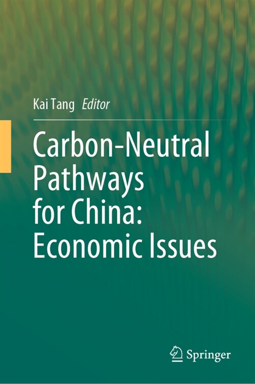 Carbon-Neutral Pathways for China: Economic issues (Hardcover)