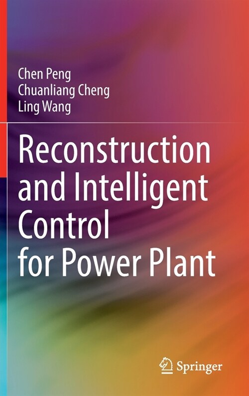 Reconstruction and Intelligent Control for Power Plant (Hardcover)