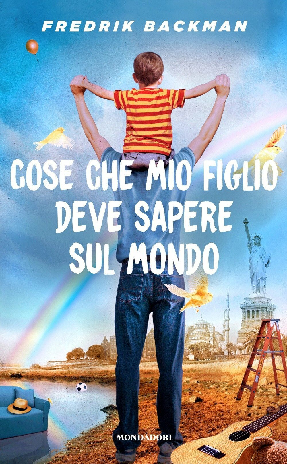 Cose che mio figlio deve sapere sul mondo (Hardcover)