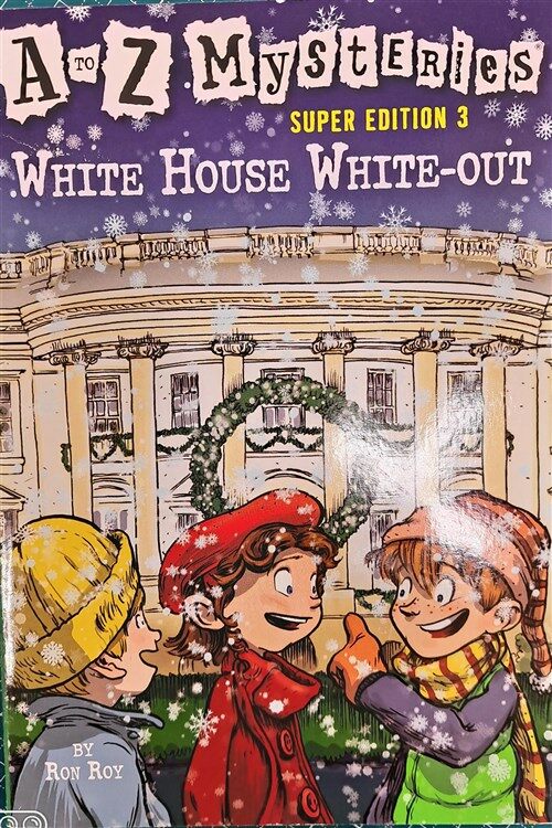 [중고] A to Z Mysteries Super Edition #3: White House White-Out (Paperback)