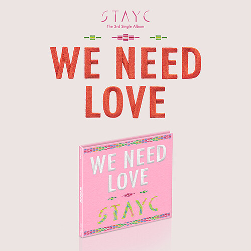 [중고] STAYC(스테이씨) - 싱글 3집 : WE NEED LOVE [Digipack Ver.] [한정반]