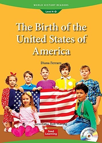 World History Readers 4-4 The Birth of the United States of America (Paperback + CD)