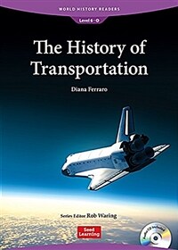 (The) history of transportation. [6-8]