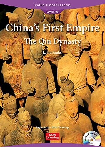 World History Readers 6-10 Chinas First Empire: The Qin Dynasty (Paperback + CD)