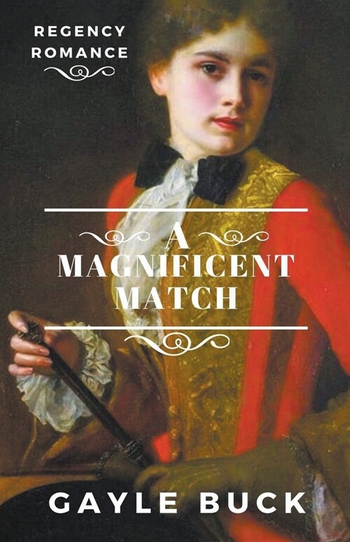 A Magnificent Match (Paperback)