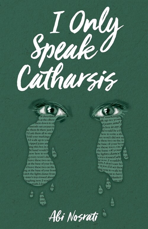 I Only Speak Catharsis (Paperback)