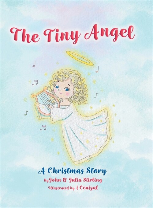 The Tiny Angel: A Christmas Story (Hardcover)