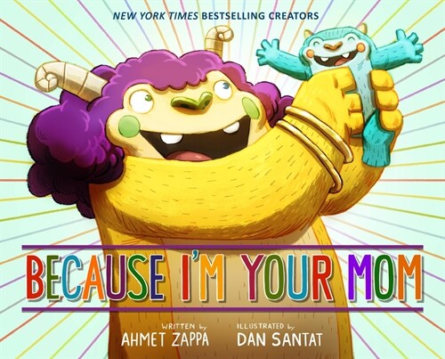 Because Im Your Mom (Hardcover)