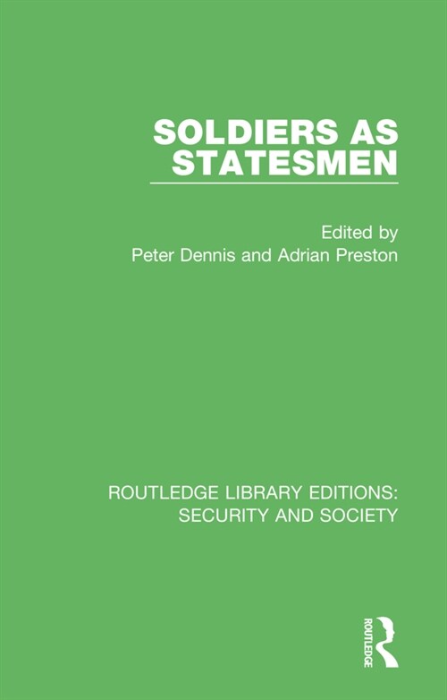 Soldiers as Statesmen (Paperback)