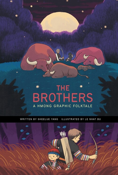 The Brothers: A Hmong Graphic Folktale (Hardcover)