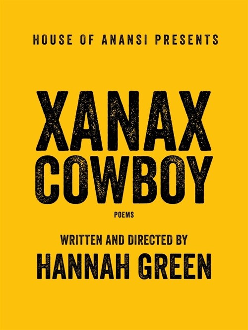 Xanax Cowboy: Poems (Paperback)