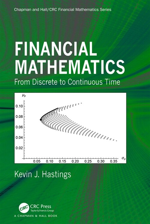 Financial Mathematics: From Discrete to Continuous Time (Hardcover)