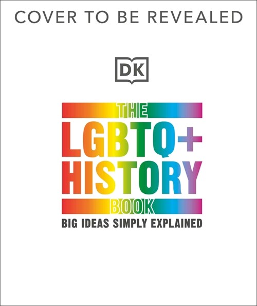 The LGBTQ + History Book (Hardcover)