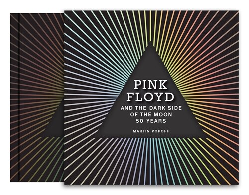 Pink Floyd and the Dark Side of the Moon: 50 Years (Hardcover)