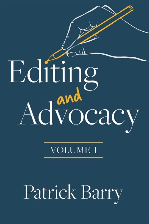 Editing and Advocacy (Paperback)