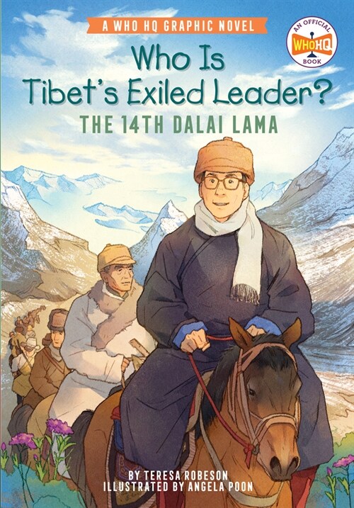 Who Is Tibets Exiled Leader?: The 14th Dalai Lama: An Official Who HQ Graphic Novel (Hardcover)