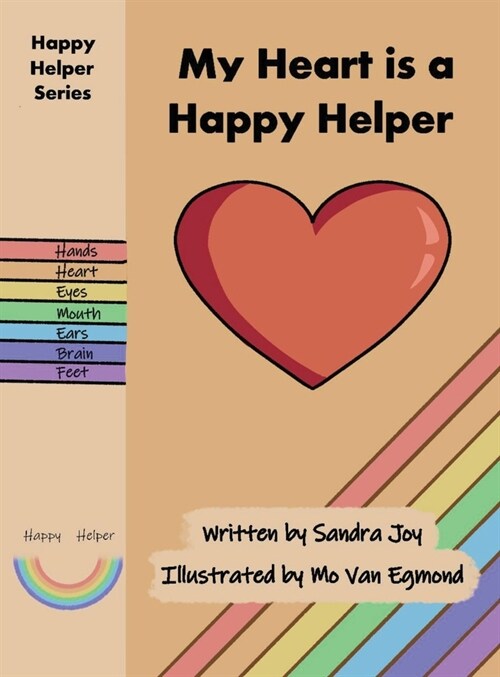 My Heart is a Happy Helper (Hardcover)