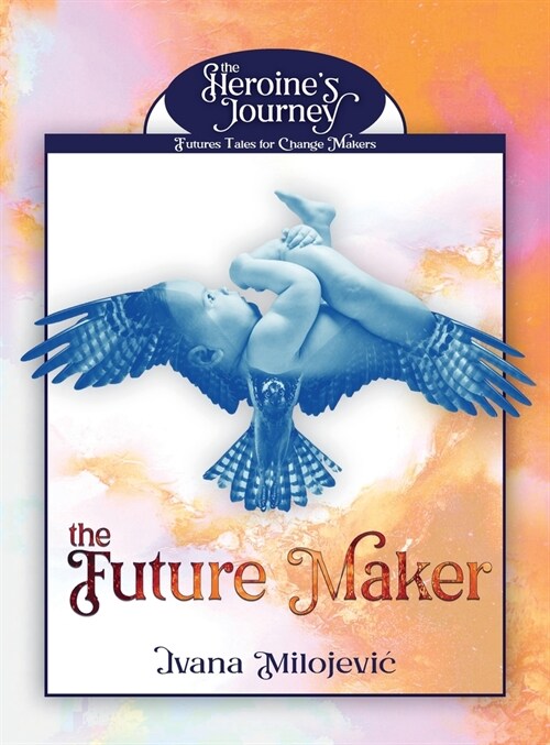 The Future Maker (Hardcover, 2)