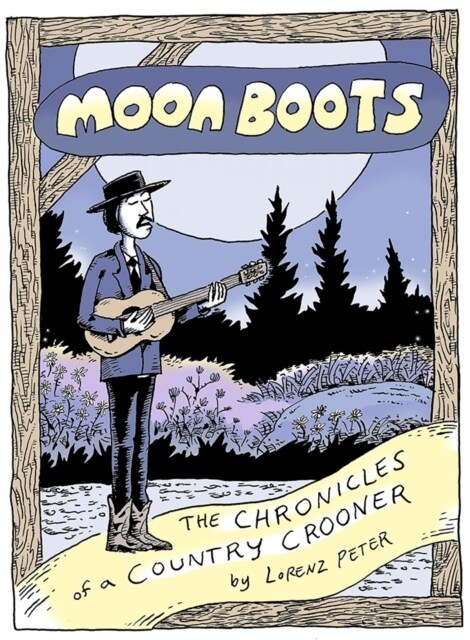 Moon Boots: The Chronicles of a Country Crooner (Paperback)