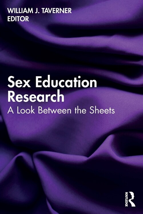 Sex Education Research : A Look Between the Sheets (Paperback)