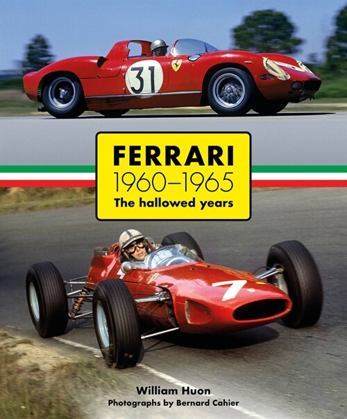 Ferrari 1960-1965 : The Hallowed Years (Hardcover)