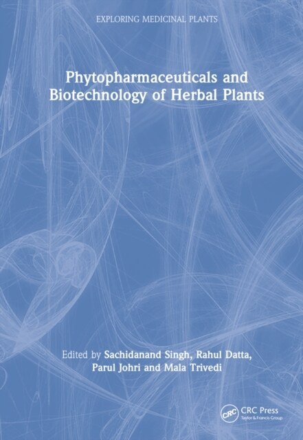 Phytopharmaceuticals and Biotechnology of Herbal Plants (Hardcover)