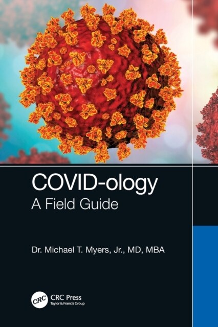 COVID-ology : A Field Guide (Paperback)