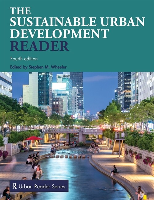 The Sustainable Urban Development Reader (Paperback, 4 ed)
