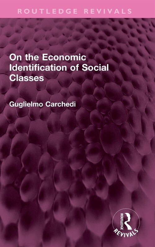 On the Economic Identification of Social Classes (Hardcover)
