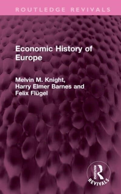 Economic History of Europe (Hardcover)