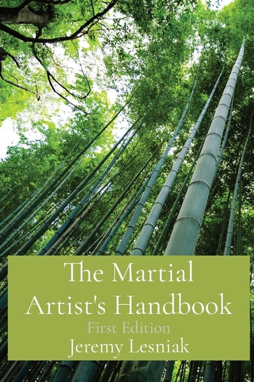 The Martial Artists Handbook: First Edition (Paperback)