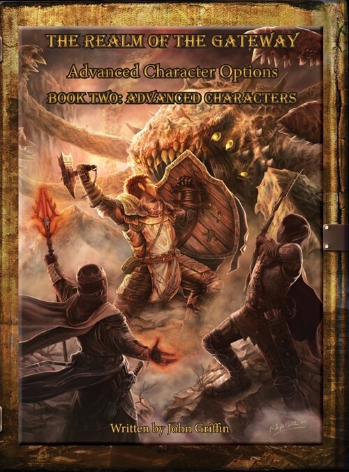 The Realm of the Gateway Advanced Character Options Book Two: Advanced Characters (Hardcover)