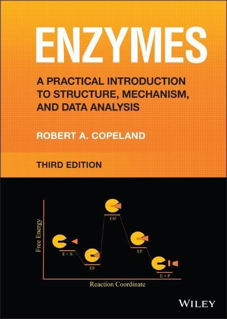 Enzymes: A Practical Introduction to Structure, Mechanism, and Data Analysis (Hardcover, 3)
