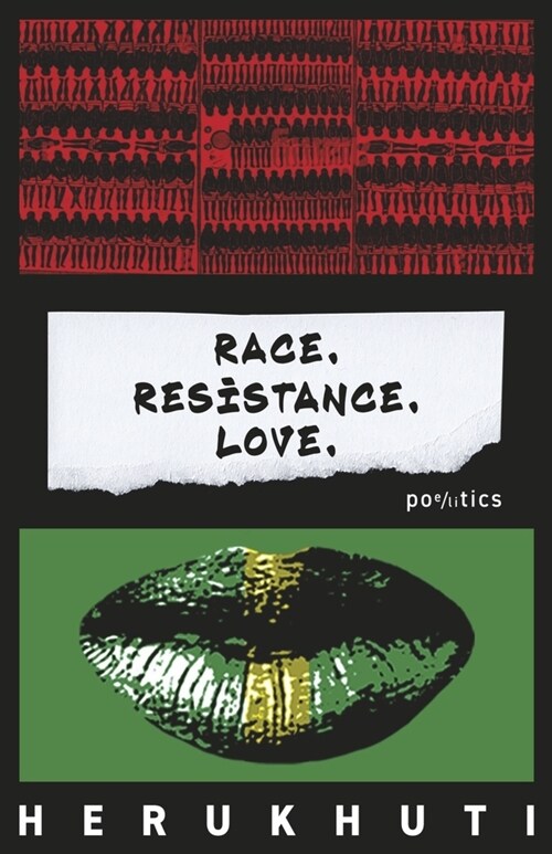 Race. Resistance. Love. (Paperback)