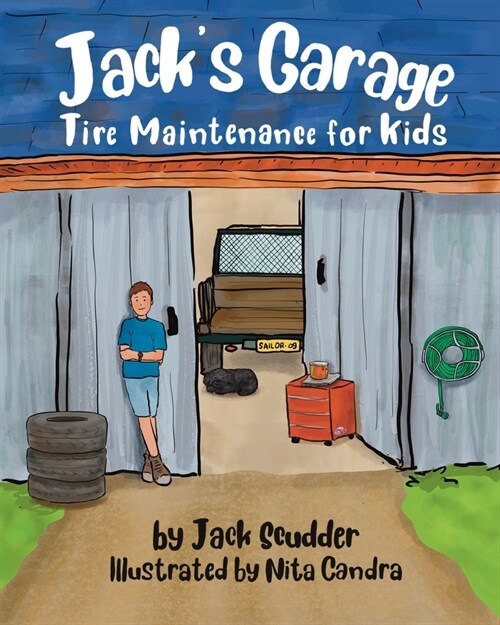 Jacks Garage: Tire Maintenance for Kids (Paperback)