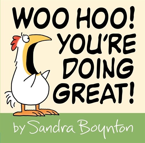 Woo Hoo! Youre Doing Great! (Hardcover)