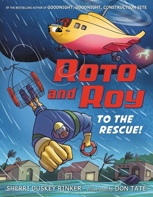 Roto and Roy: To the Rescue! (Hardcover)