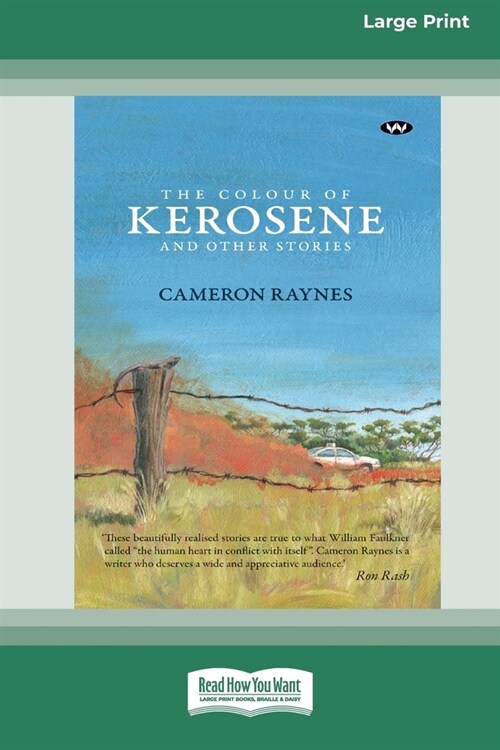 The Colour of Kerosene and Other Stories [16pt Large Print Edition] (Paperback)