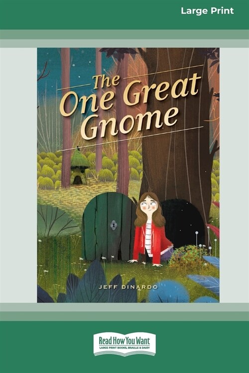 The One Great Gnome [16pt Large Print Edition] (Paperback)